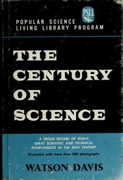 Front cover of The century of science by Watson Davis