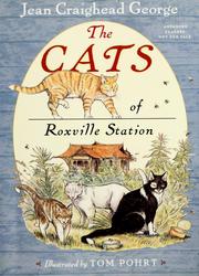 Front cover of The cats of Roxville Station by Jean Craighead George