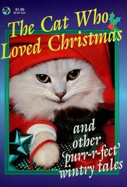 Front cover of The Cat Who Loved Christmas by Caren S. Neile