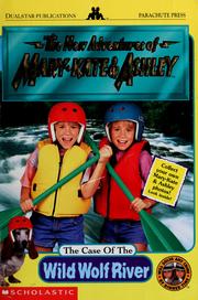 Front cover of The Case Of The Wild Wolf River by Judy Katschke