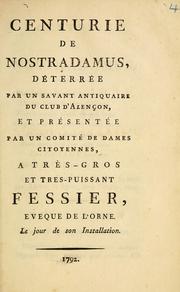 Front cover of Centurie de Nostradamus, déterée par un savant antiquaire du Club d'Alençon, et présentée par un comité de dames citoyennes, a très-gros et très-puissant Fessier, eveque de l'Orne, le jour de son installation by Malassis