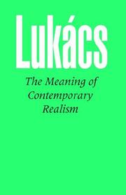 Front cover of The meaning of contemporary realism by György Lukács