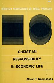Cover of Christian responsibility in economic life by Albert Terrill Rasmussen