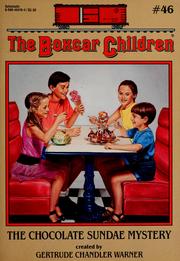 Front cover of The Chocolate Sundae Mystery by Gertrude Chandler Warner