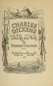 Front cover of Charles Dickens, his life and work by Stephen Leacock