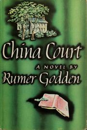 Front cover of China Court: the hours of a country house by Rumer Godden