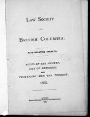 Front cover of Law Society of British Columbia, acts relating thereto by Law Society of British Columbia.
