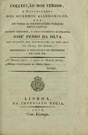 Front cover of Collecção dos versos, e descripções dos quadros allegoricos que em todas as solemnidades publicas desta capital mandou imprimir, e gratuitamente distribuir Jose'  Pedro da Silva by José Pedro da Silva