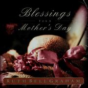 Front cover of Blessings for a mother's day by Ruth Bell Graham