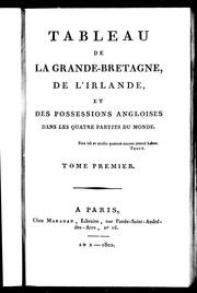 Cover of Tableau de la Grande-Bretagne, de l'Irlande et des possessions angloises dans les quatres parties du monde by Baert-Duholant, Charles Alexandre Balthazar François de Paule baron de