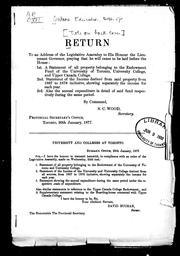 Cover of Return to an address of the Legislative Assembly to His Honour the Lieutenant Governor, praying that he will cause to be laid before the House by University of Toronto