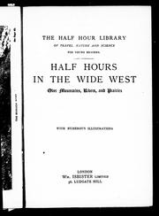 Front cover of Half hours in the wide West, over mountains, rivers, and prairies by Unknown