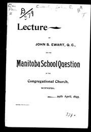 Cover of Lecture by John S. Ewart, Q.C. on the Manitoba school question by John S. Ewart