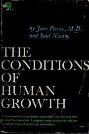Front cover of The conditions of human growth by Jane Pearce