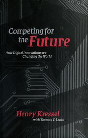 Cover of Competing for the future by Henry Kressel