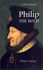 Front cover of Philip the Bold, the formation of the Burgundian state by Richard Vaughan