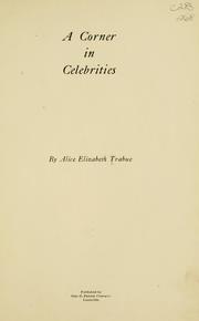 Front cover of A corner in celebrities by Alice Elizabeth Trabue