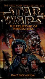 Front cover of Star Wars - The Courtship of Princess Leia by Dave Wolverton