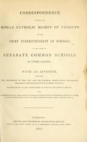 Front cover of Correspondence between the Roman Catholic bishop of Toronto and the chief superintendent of schools, on the subject of separate common schools in Upper Canada by Armand François Marie de Charbonnel
