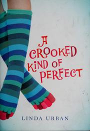 Cover of A crooked kind of perfect by Linda Urban