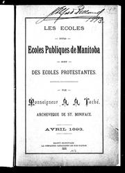 Front cover of Les écoles dites écoles publiques de Manitoba sont des écoles protestantes by Alexandre A. Taché