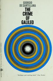 Cover of The crime of Galileo by Giorgio De Santillana
