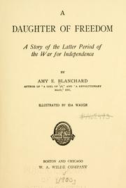 Front cover of A daughter of freedom by Amy Ella Blanchard