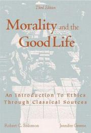 Cover of Morality and the good life by Robert C. Solomon
