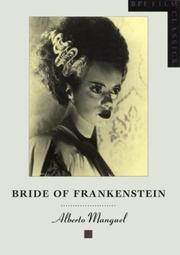 Front cover of Bride of Frankenstein by Alberto Manguel