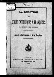 Front cover of La question des écoles catholiques et françaises du Manitoba (Canada) by Jean M. J. Gaire