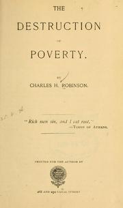 Front cover of The destruction of poverty by Robinson, Charles H.