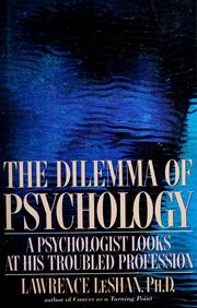 Cover of The dilemma of psychology by Lawrence L. LeShan