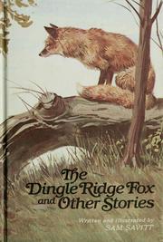 Front cover of The Dingle Ridge fox, and other stories by Sam Savitt