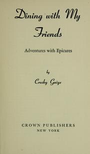 Front cover of Dining with my friends by Gaige, Crosby