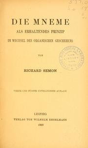 Front cover of Die Mneme als erhaltendes Prinzip im Wechsel des organischen Geschehens by Richard Wolfgang Semon