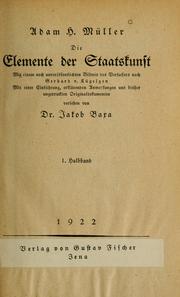 Cover of Die Elemente der Staatskunst, mit einem noch unveröffentlichten Bildnis des Verfassers nach Gerhard v. Kügelgen by Müller, Adam Heinrich Ritter von Nitterdorf