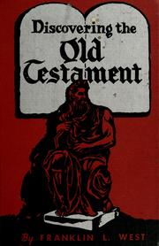 Front cover of Discovering the Old Testament. by Franklin Lorenzo Richards West