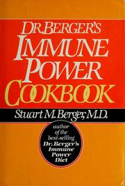 Front cover of Dr. Berger's immune power cookbook by Stuart Berger