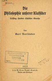 Front cover of Die Philosophie unserer klassiker: Lessing, Herder, Schiller, Goethe by Karl Vorländer