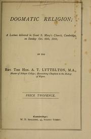 Front cover of Dogmatic religion by A. T. Lyttelton