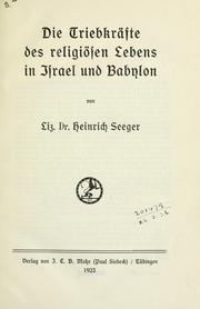 Front cover of Die Triebkräfte des religiösen Lebens in Israel und Babylon by Heinrich Seeger