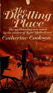 Cover of The dwelling place by Catherine Cookson
