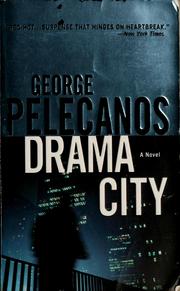 Front cover of Drama City by George P. Pelecanos