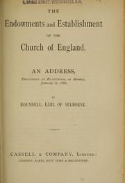 Cover of The endowments and establishment of the Church of England by Roundell Palmer
