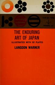 Front cover of The enduring art of Japan by Langdon Warner