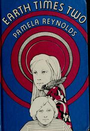 Cover of Earth times two by Pamela Reynolds