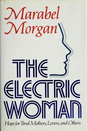 Front cover of The electric woman by Marabel Morgan