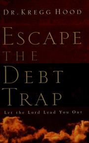 Front cover of Escape the debt trap by Kregg Hood