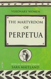Front cover of The Martyrdom of Perpetua (Visionary Women) by Sara Maitland