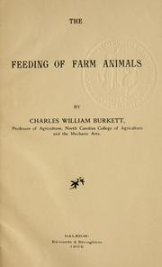 Cover of The feeding of farm animals by Burkett, Charles William